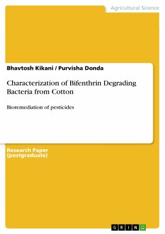 Characterization of Bifenthrin Degrading Bacteria from Cotton (eBook, PDF) - Kikani, Bhavtosh; Donda, Purvisha