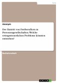 Der Eintritt von Freiberuflern in Personengesellschaften. Welche ertragssteuerlichen Probleme könnten entstehen? (eBook, PDF)