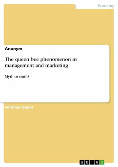 The queen bee phenomenon in management and marketing (eBook, PDF)