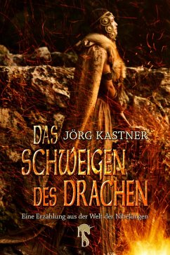 Das Schweigen des Drachen (eBook, ePUB) - Kastner, Jörg