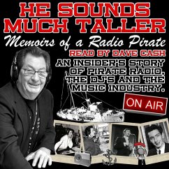 Cover He Sounds Much Taller: Memoirs of a Radio Pirate (MP3-Download)