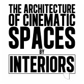 The Architecture of Cinematic Spaces (eBook, ePUB) The Architecture of Cinematic Spaces (eBook, ePUB)