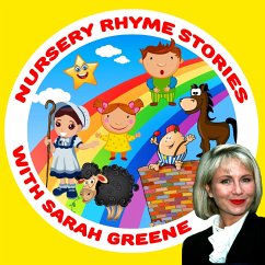 Nursery Rhyme Stories with Sarah Greene (MP3-Download) - Ladly, Martha; Howes, Robert; Traditional