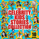 The Celebrity Kids Stories Collection - 10 Hours (MP3-Download)
