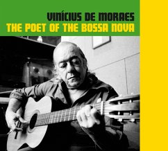 The Poet Of The Bossa Nova (29 Tracks!) - De Moraes,Vinicius