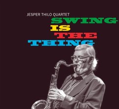 Swing Is The Thing - Thilo,Jesper