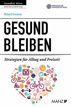 Gesund bleiben (eBook, PDF) - Crevenna, Richard