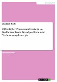 Öffentlicher Personennahverkehr im ländlichen Raum. Grundprobleme und Verbesserungskonzepte (eBook, PDF)