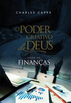 Cover O Poder Criativo de Deus para as Finanças (eBook, ePUB)