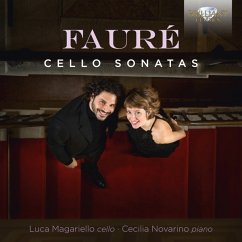 Faure:Cello Sonatas - Magariello,Luca/Novarino,Cecilia