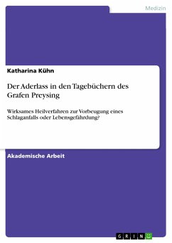 Der Aderlass in den Tagebüchern des Grafen Preysing (eBook, PDF) - Kühn, Katharina
