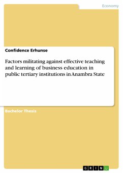Factors militating against effective teaching and learning of business education in public tertiary institutions in Anambra State (eBook, PDF)