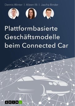 Plattformbasierte Geschäftsmodelle beim Connected-Car (eBook, PDF) - Winter, Dennis; Illi, Aileen; Binder, Jascha