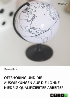 Offshoring und die Auswirkungen auf die Löhne niedrig qualifizierter Arbeiter (eBook, PDF)