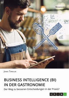 Business Intelligence (BI) in der Gastronomie (eBook, PDF) - Tewolde, Jonas