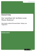 Das &quote;unrettbare Ich&quote; als Motiv in der Wiener Moderne? (eBook, PDF)