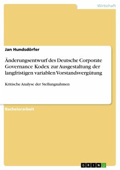 Änderungsentwurf des Deutsche Corporate Governance Kodex zur Ausgestaltung der langfristigen variablen Vorstandsvergütung (eBook, PDF)