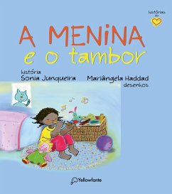 A menina e o tambor (eBook, ePUB) - Junqueira, Sonia