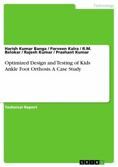 Optimized Design and Testing of Kids Ankle Foot Orthosis. A Case Study (eBook, PDF)