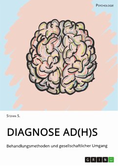 Diagnose AD(H)S. Behandlungsmethoden und gesellschaftlicher Umgang (eBook, PDF)