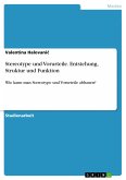 Stereotype und Vorurteile. Entstehung, Struktur und Funktion (eBook, PDF)