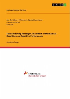 Cover Task-Switching Paradigm. The Effect of Mechanical Repetition on Cognitive Performance (eBook, PDF)