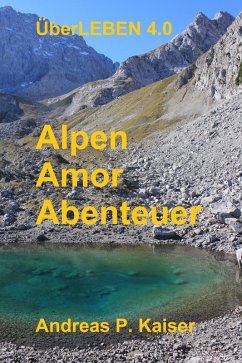 Alpen - Amor - Abenteuer (eBook, ePUB)