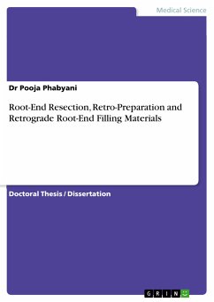 Root-End Resection, Retro-Preparation and Retrograde Root-End Filling Materials (eBook, PDF)
