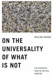 On the Universality of What Is Not (eBook, ePUB)