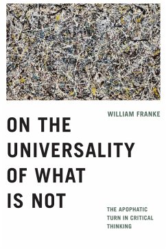 On the Universality of What Is Not (eBook, ePUB) - Franke, William