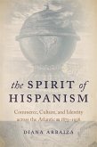 The Spirit of Hispanism (eBook, ePUB)