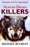 Hunger-Driven Killers (eBook, ePUB)