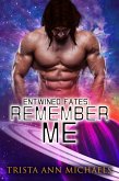 Remember Me (Entwined Fates, #5) (eBook, ePUB)