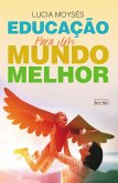 Educação para um mundo melhor (eBook, ePUB)