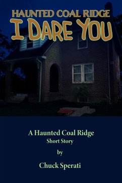 I Dare You (Haunted Coal Ridge, #21) (eBook, ePUB) - Sperati, Chuck