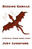 Seeking Garille (Crystal Tower, #2) (eBook, ePUB)