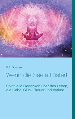 Wenn die Seele flüstert (eBook, ePUB) - Duncan, E. S.