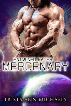 Mercenary (Entwined Fates, #6) (eBook, ePUB) - Michaels, Trista Ann