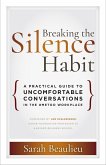 Breaking the Silence Habit (eBook, ePUB)