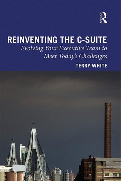 Reinventing the C-Suite (eBook, ePUB) - White, Terry