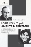 Lord Keynes pelo Amauta Mariátegui (eBook, ePUB)
