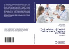 The Psychology of Practical Thinking among Physicians and Nurses - Tarabeih, Mahdi;Bolboceanu, Aglaida;Gonta, Victoria