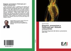 Diagnosi, prevenzione e fitoterapia per i disturbi osteoartritici