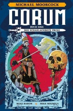 Der scharlachrote Prinz / Corum Bd.1 - Moorcock, Michael;Baron, Mike