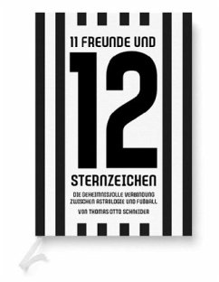 11 Freunde und 12 Sternzeichen - Schneider, Thomas
