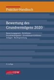 Praktiker-Handbuch Bewertung des Grundvermögens und Besteuerung 2020, m. 1 Buch, m. 1 E-Book; .