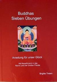 Buddhas Sieben Übungen