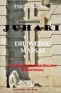 Juhari, die weiße Massai - SACHS, HANS