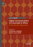 Digital Communications at Crossroads in Africa
