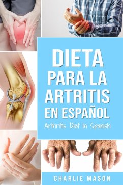Cover Dieta para la artritis En español/ Arthritis Diet In Spanish (eBook, ePUB)